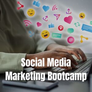 Social Media Marketing Bootcamp